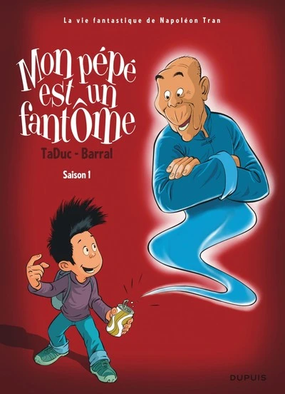 Mon pépé est un fantôme, Tome 1