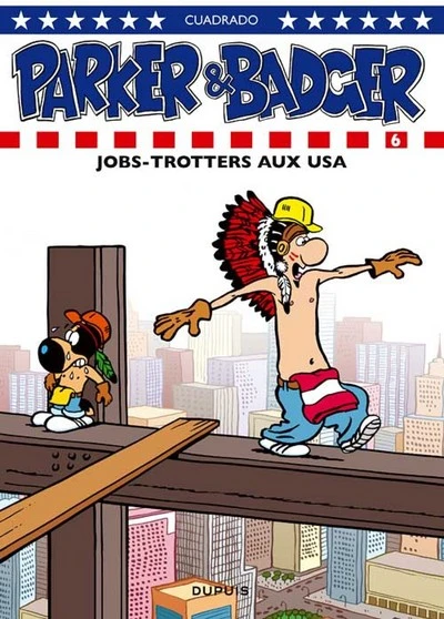 Parker et Badger, Tome 6 : Jobs-Trotters aux USA