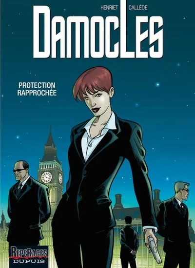 Damoclès, tome 1 : Protection rapprochée