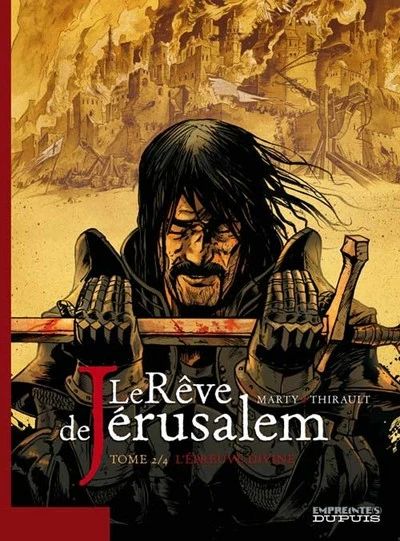 Le Rêve de Jérusalem, Tome 2 : L'épreuve divine