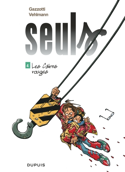 Seuls, Tome 4 : Les cairns rouges