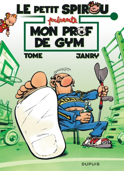 Le petit Spirou présente, Tome 1 : Mon prof de gym