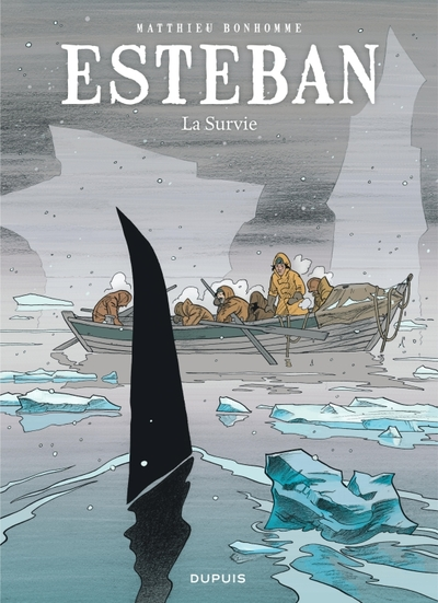 Esteban, Tome 3 : La survie