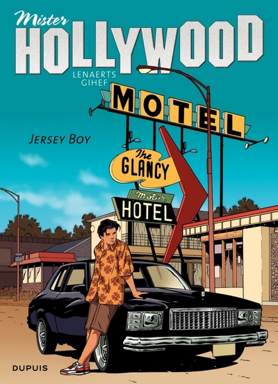 Mister Hollywood, Tome 2 : Jersey boy