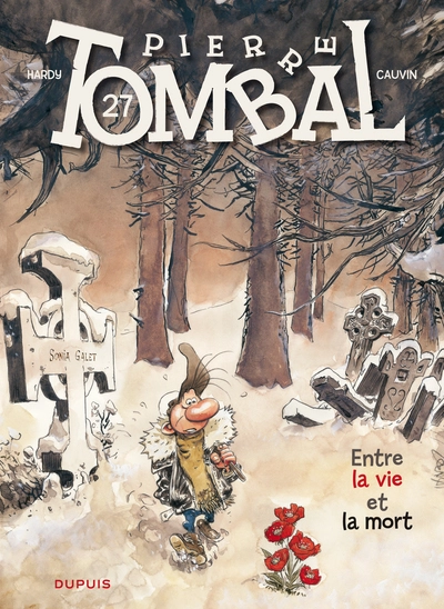 Pierre Tombal - Tome 27 - Entre la vie et la mort