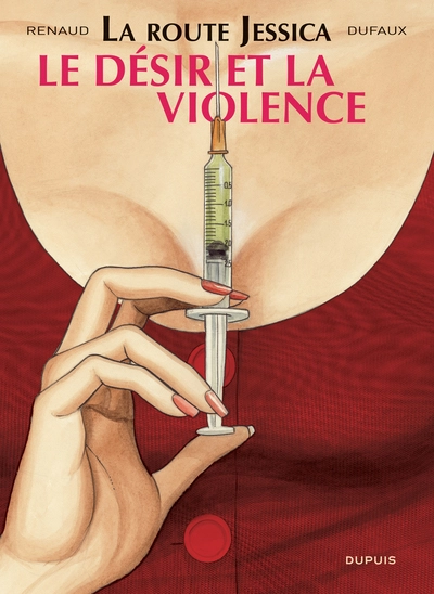 La route Jessica, tome 3 : Le désir et la violence