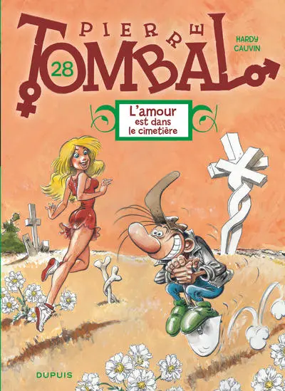 Pierre Tombal - Tome 28 - L'amour est dans le cimetière