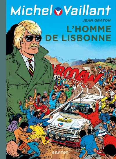 Michel Vaillant - Tome 45 - L'homme de Lisbonne