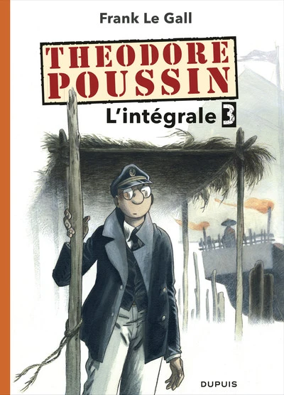 Théodore Poussin - Intégrale, tome 3