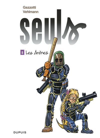 Seuls, tome 8 : Les arènes