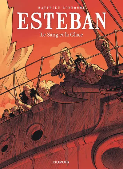 Esteban, tome 5 : Le sang et la glace