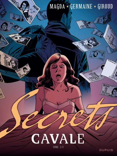 Secrets : Cavale, Tome 1