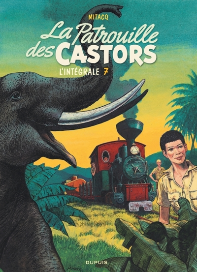 La patrouille des Castors - Intégrale, tome 7