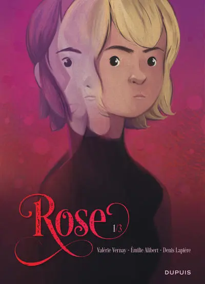 Rose, tome 1