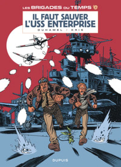 Les brigades du temps, tome 3 : Il faut sauver l'USS Enterprise