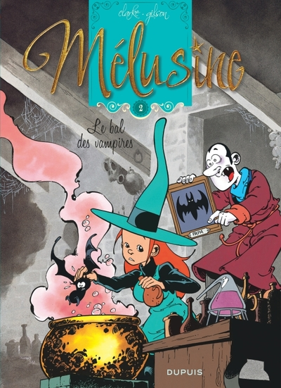 Mélusine, Tome 2 : Le bal des vampires