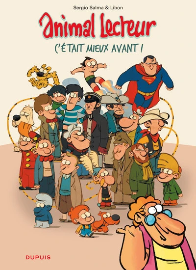 Animal lecteur, tome 5 : C'était mieux avant !