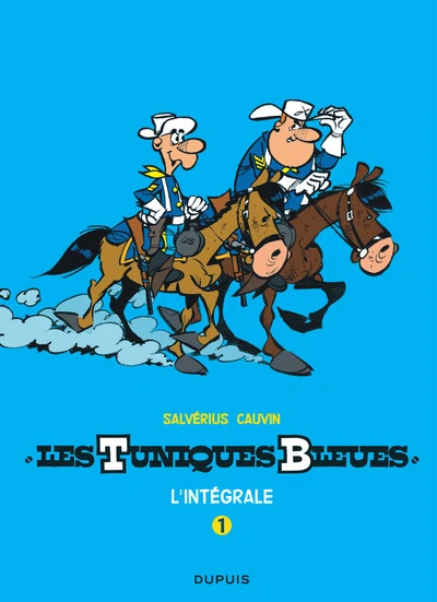 Les Tuniques bleues - Intégrale, tome 1