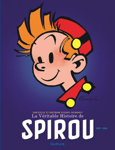 La véritable histoire de Spirou, tome 2 : 1947-1957