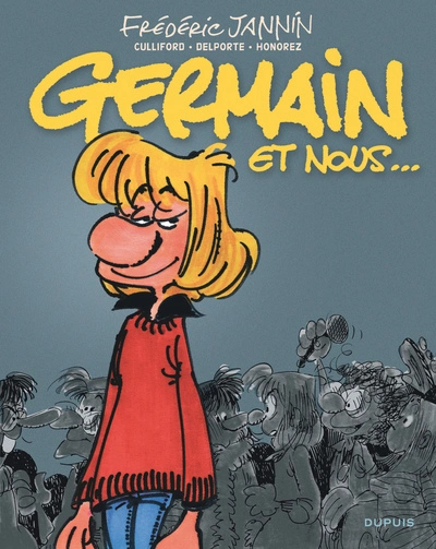 Germain et Nous...  L'Intégrale - Tome 1 - Germain et Nous...  L'Intégrale