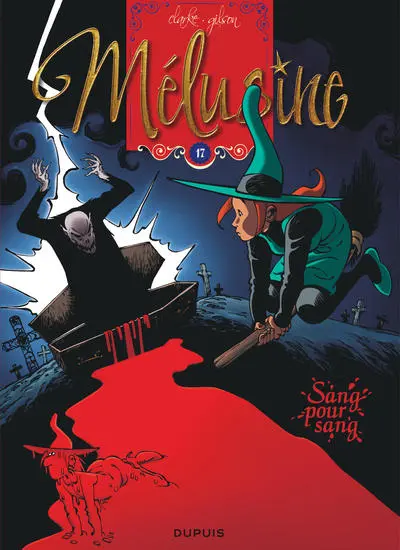 Mélusine, tome 17 : Sang pour sang