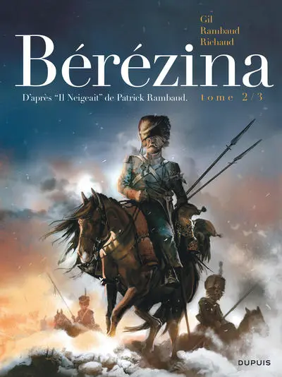 Bérézina, tome 2 : Les cendres