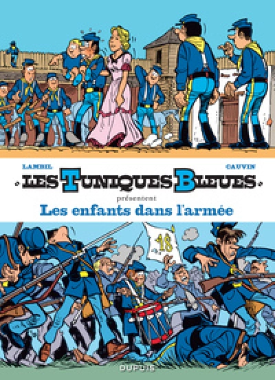 Les Tuniques Bleues présentent - Tome 6 - Les enfants dans l'armée