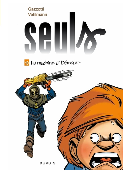 Seuls, tome 10 : La machine à démourir