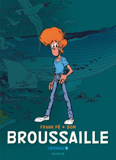 Broussaille - Intégrale, tome 1