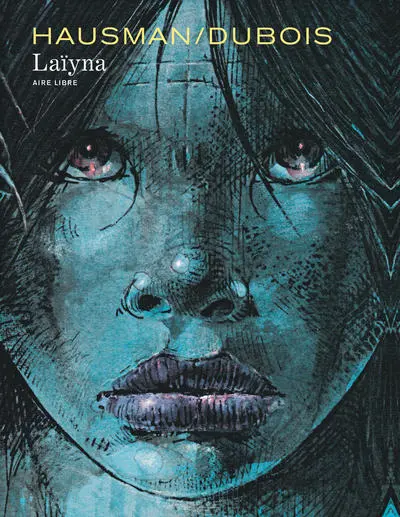 Laïyna - Intégrale, tome 1