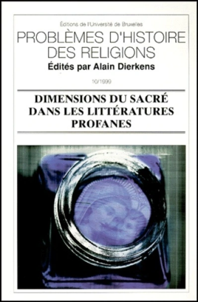 DIMENSIONS DU SACRE DANS LES LITTERATURES PROFANES