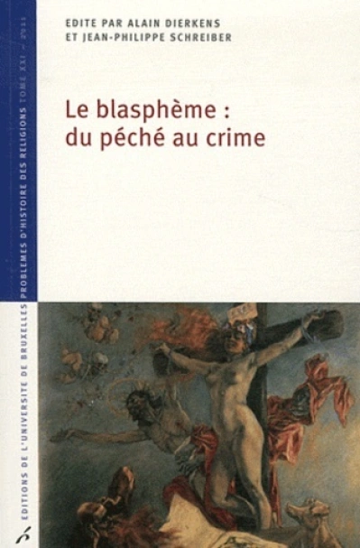 LE BLASPHEME : DU PECHE AU CRIME