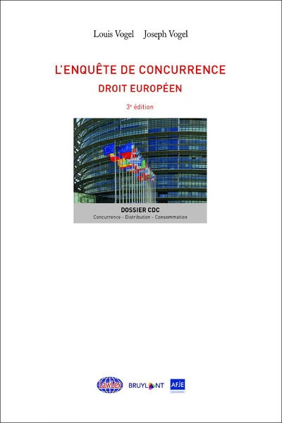 L' enquête de concurrence : droit européen