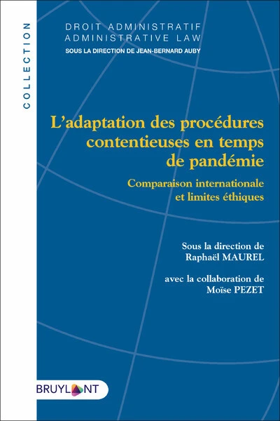 L adaptation des procédures contentieuses en temps de pandémie - Comparaison internationale et lim