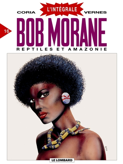 Bob Morane - Intégrale, tome 16 : Reptiles et Amazonie (BD)