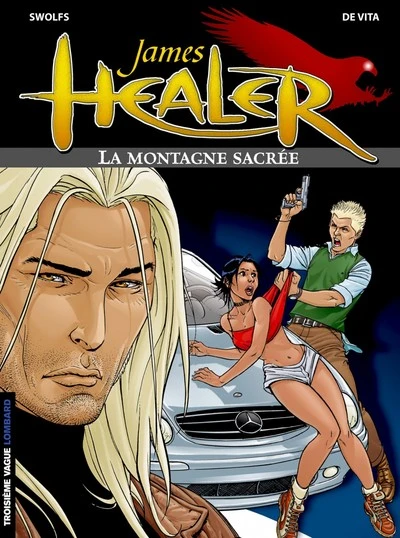 James Healer, tome 3 : La montagne sacrée