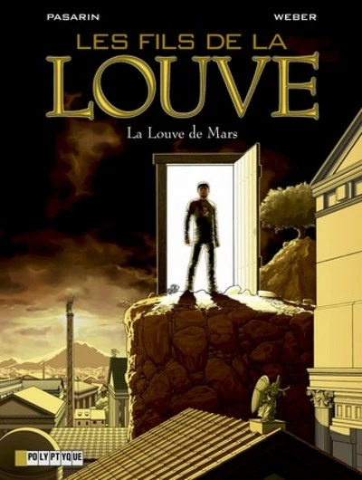 Les fils de la louve, tome 1 : La louve de Mars