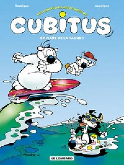 Les Nouvelles aventures de Cubitus - Tome 3 - En Haut de la vague