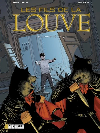 Les Fils de la Louve, tome 4 : La Louve et l'Aigle