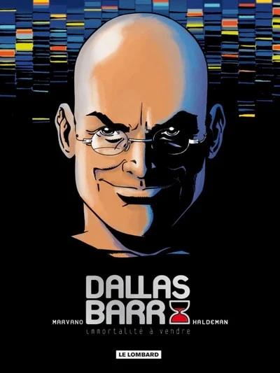 Dallas Barr, tome 1 : Immortalité à vendre