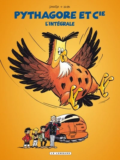 Pythagore et Cie - Intégrale, tome 1