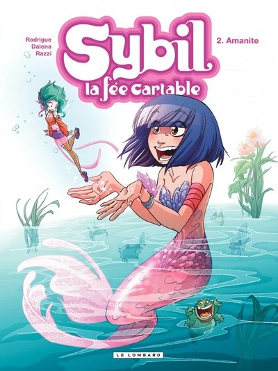 Sybil la fée cartable, Tome 2 : Amanite