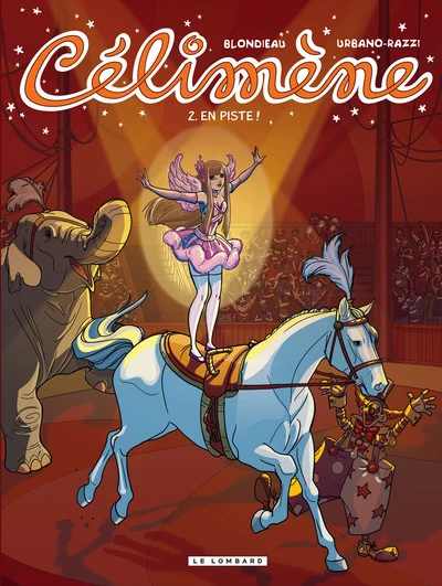 Celimène, tome 2 : En piste