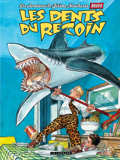 Jérôme Moucherot - Tome 1 - Les Dents du recoin