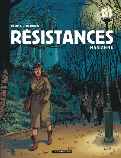 Résistances, tome 3 : Marianne