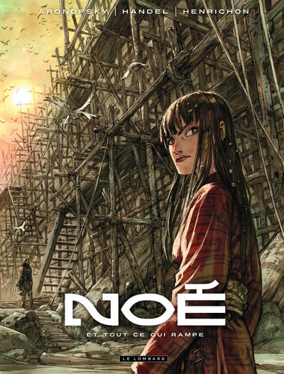 Noé, Tome 2 : Et tout ce qui rampe