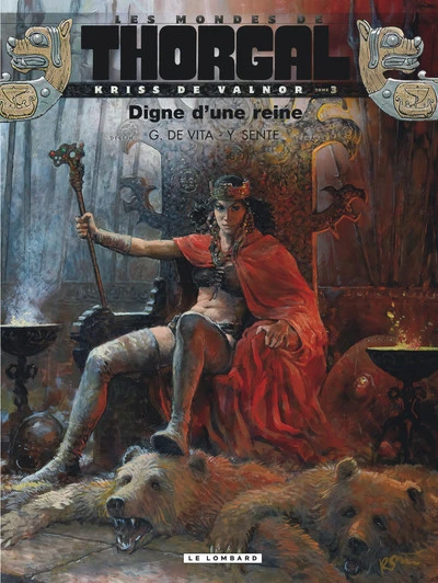 Les Mondes de Thorgal - Kriss de Valnor, tome 3 : Digne d'une reine