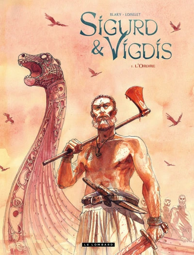 Sigurd et Vigdis - Tome 1 - L'Ordre