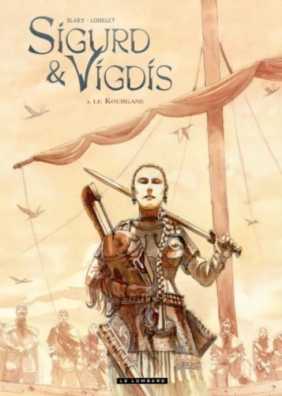 Sigurd et Vigdis, tome 2 : Le Kourgane