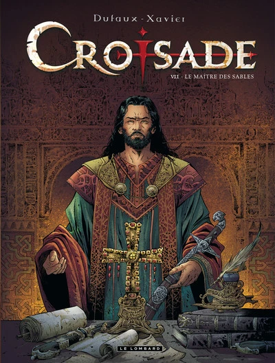 Croisade - Cycle 2, tome 7 : Le maître des sables